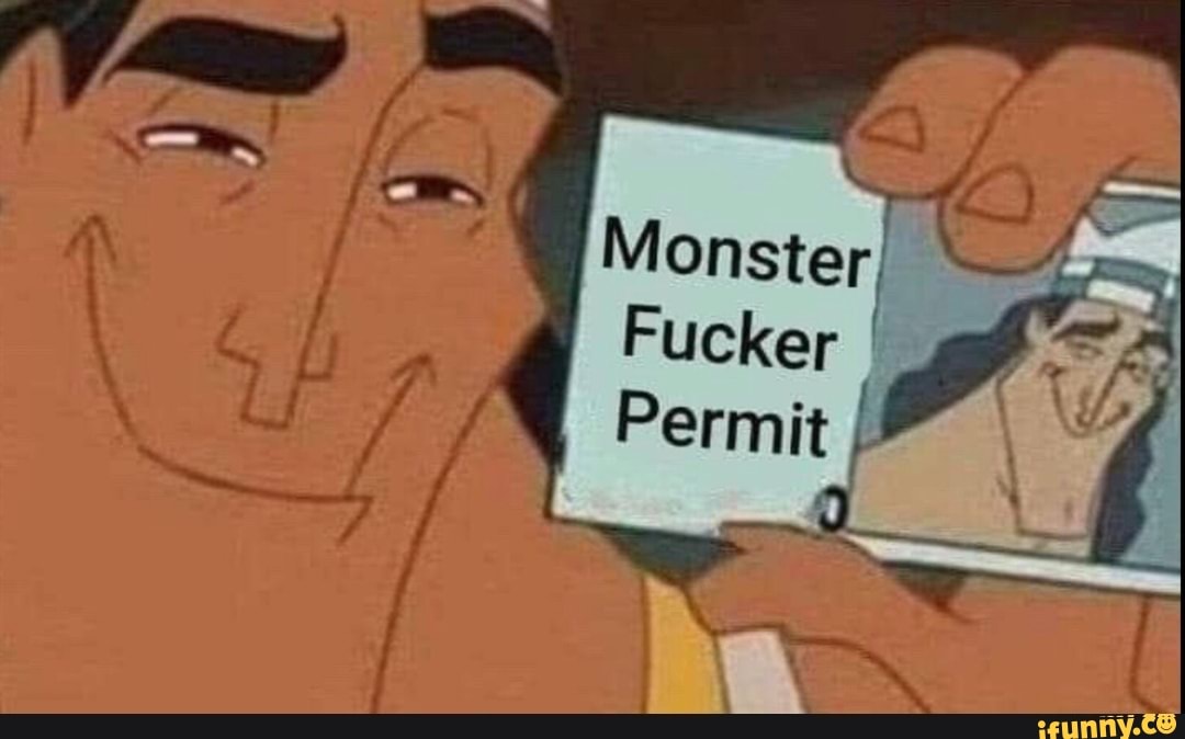 Kronk holding a card that says monster fucking permit